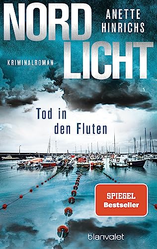 Nordlicht - Tod in den Fluten: Kriminalroman (Boisen & Nyborg ermitteln, Band 5) von Blanvalet Taschenbuch Verlag